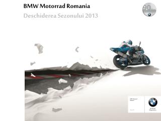 BMW Motorrad Romania Deschiderea Sezonului 2013