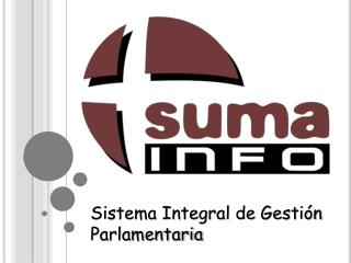 Sistema Integral de Gestión Parlamentaria