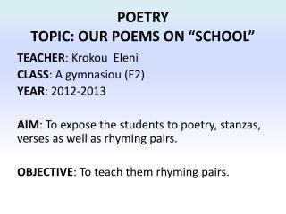 POETRY TOPIC: OUR POEMS ON “SCHOOL”