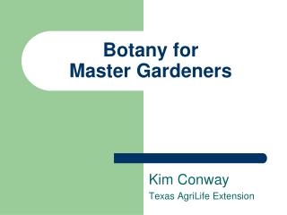 Botany for Master Gardeners