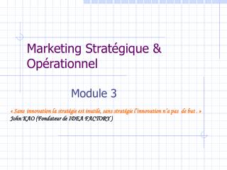 Marketing Stratégique &amp; Opérationnel