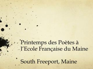 Printemps des Poètes à l’Ecole Française du Maine South Freeport, Maine