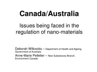 Canada/Australia Issues being faced in the regulation of nano-materials