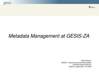 Metadata Management at GESIS-ZA