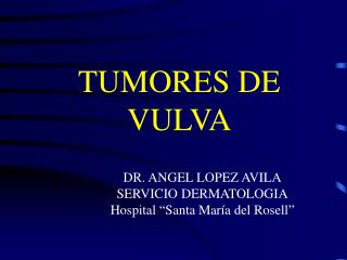 TUMORES DE VULVA