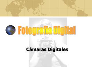 Cámaras Digitales