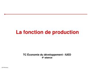 La fonction de production