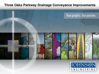 Three Oaks Parkway Drainage Conveyance Improvements