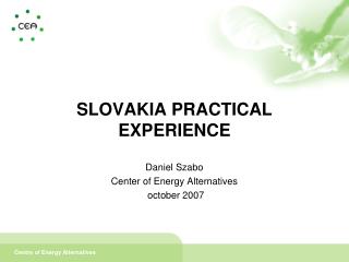 SLOVAKIA PRACTICAL EXPERIENCE