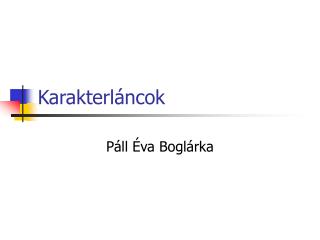 Karakterl áncok