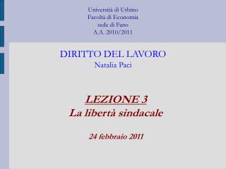 LEZIONE 3 La libertà sindacale 24 febbraio 2011