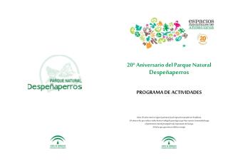 20º Aniversario del Parque Natural Despeñaperros PROGRAMA DE ACTIVIDADES