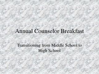 Annual Counselor Breakfast
