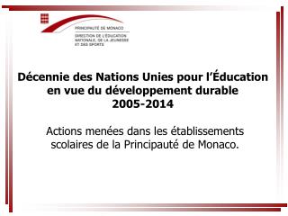 Décennie des Nations Unies pour l’Éducation en vue du développement durable 2005-2014