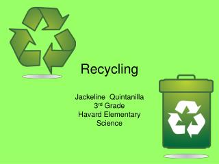 Recycling