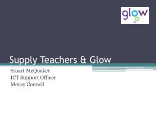 Supply Teachers &amp; Glow
