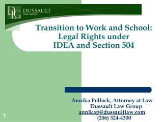 Transition to Work and School: Legal Rights under IDEA and Section 504