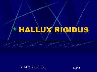 HALLUX RIGIDUS