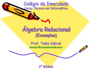 Álgebra Relacional (Exemplos)