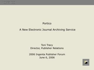 Portico A New Electronic Journal Archiving Service