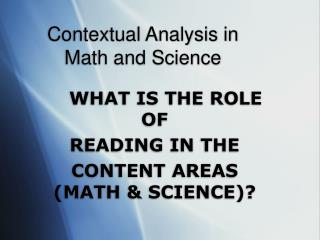 Contextual Analysis in Math and Science