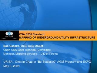 CSA S250 Standard MAPPING OF UNDERGROUND UTILITY INFRASTRUCTURE