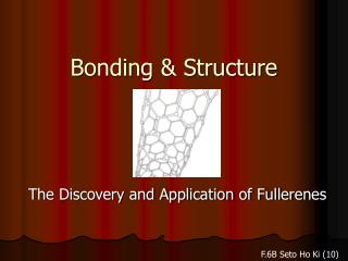 Bonding &amp; Structure