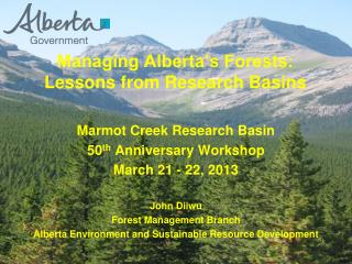 Managing Alberta’s Forests: Lessons from Research Basins