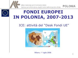 FONDI EUROPEI IN POLONIA, 2007-2013