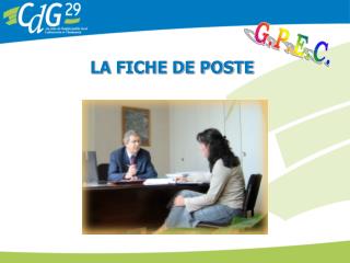 LA FICHE DE POSTE