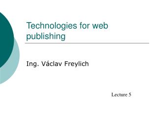 Technologies for web publishing