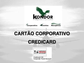 CARTÃO CORPORATIVO CREDICARD