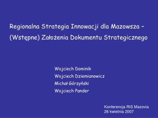 Regionalna Strategia Innowacji dla Mazowsza – (Wstępne) Założenia Dokumentu Strategicznego