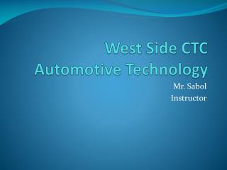 West Side CTC Automotive Technology