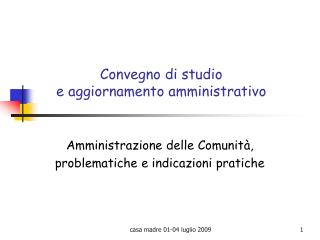 Convegno di studio e aggiornamento amministrativo