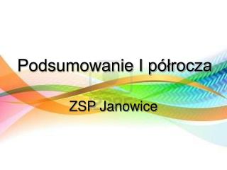 Podsumowanie I półrocza