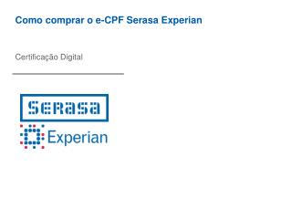 Como comprar o e-CPF Serasa Experian