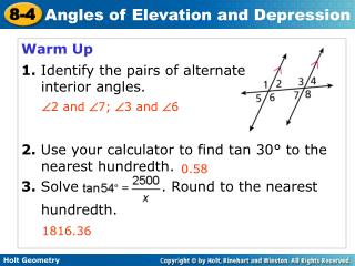 Warm Up 1. Identify the pairs of alternate 	interior angles.