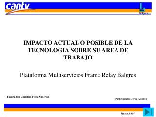 Plataforma Multiservicios Frame Relay Balgres