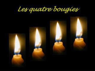 Les quatre bougies