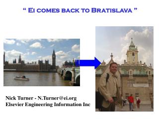 “ Ei comes back to Bratislava ”