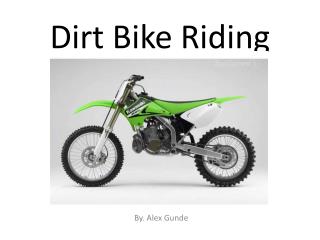 Dirt Bike Riding