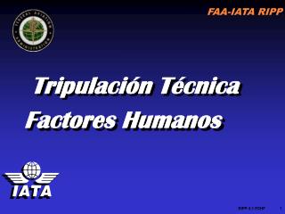 Tripulación Técnica Factores Humanos