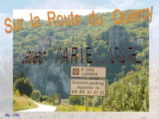 Sur la Route du Quercy