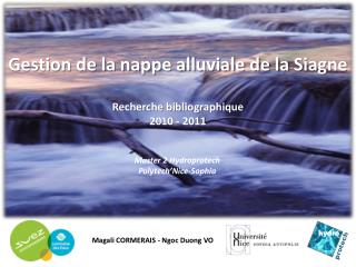 Gestion de la nappe alluviale de la Siagne Recherche bibliographique 2010 - 2011