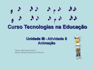 Curso Tecnologias na Educação