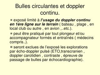 Bulles circulantes et doppler continu.