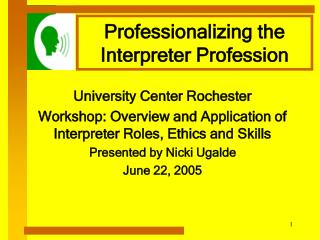Professionalizing the Interpreter Profession