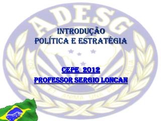 INTRODUÇÃO POLÍTICA E ESTRATÉGIA