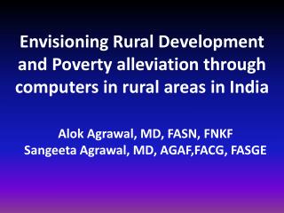 Envisioning Rural Development and Poverty alleviation through computers in rural areas in India